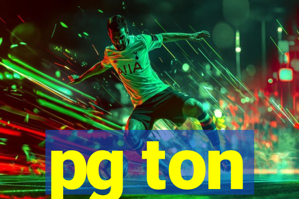 pg ton
